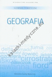 Słowniki tematyczne t.5 Geografia