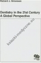 Dentistry in 21st Century Global Perspective