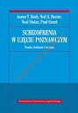 Schizofrenia w ujęciu poznawczym