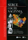 Diagnostyka obrazowa Serce i duże naczynia