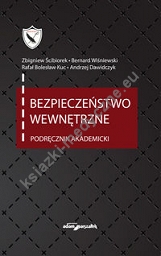 Bezpieczeństwo wewnętrzne Podręcznik akademicki