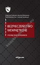 Bezpieczeństwo wewnętrzne Podręcznik akademicki