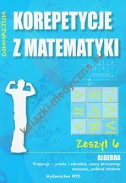 Korepetycje z matematyki 6 Algebra Proporcje - prosta i odwrotna, wzory skróconego mnożenia, zadania tekstowe