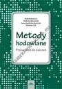 Metody hodowlane. Przewodnik do ćwiczeń wyd.III poprawione