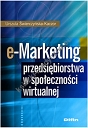 e-Marketing przedsiębiorstwa w społeczności wirtualnej