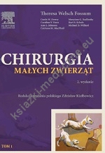 Chirurgia małych zwierząt Tom 1