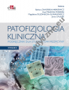 Patofizjologia kliniczna Podręcznik dla studentów medycyny