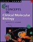 Core Concepts in Clinical Molecular Biology