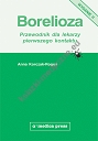 Borelioza Przewodnik dla lekarzy pierwszego kontaktu Wyd. II