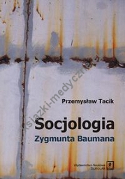 Socjologia Zygmunta Baumana