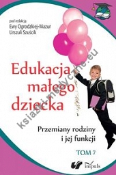 Edukacja małego dziecka Tom 7