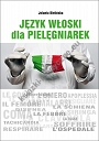 Język Włoski dla Pielęgniarek - Jolanta Bielińska