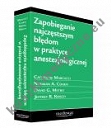 Zapobieganie najczęstszym błędom w praktyce anestezjologicznej