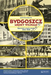 Bydgoszcz między wojnami