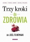 Trzy kroki do zdrowia