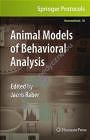 Animal Models of Behavioral Analysis