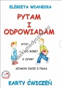 Pytam i odpowiadam -Karty ćwiczeń 