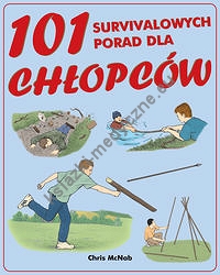 101 survivalowych porad dla chłopców