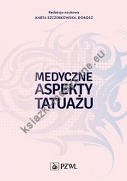 Medyczne aspekty tatuażu