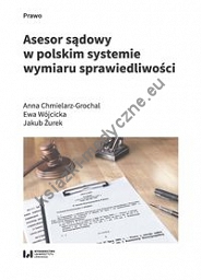 Asesor sądowy w polskim systemie wymiaru sprawiedliwości