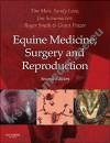 Equine Medicine Surgery and Reproduction