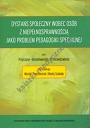 Dystans społeczny wobec osób z niepełnosprawnością jako problem pedagogiki specjalnej