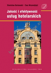 Jakość i efektywność usług hotelarskich.