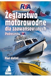 Żeglarstwo motorowodne dla zaawansowanych. Podręcznik