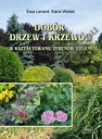 Dobór drzew i krzewów w kształtowaniu terenów zieleni
