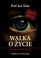 Walka o życie