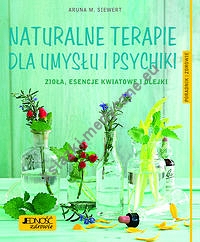 Naturalne terapie dla umysłu i psychiki.