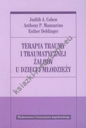 Terapia traumy i traumatycznej żałoby u dzieci i młodzieży