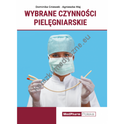 Wybrane czynności pielęgniarskie
