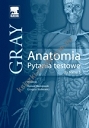 Anatomia Gray. Pytania testowe. Tom 3 (natomia ośrodkowego układu nerwowego)