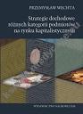 Strategie dochodowe różnych kategorii podmiotów na rynku kapitalistycznym