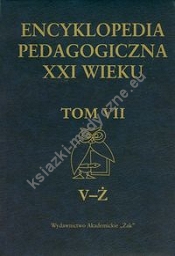 Encyklopedia pedagogiczna XXI wieku Tom 7