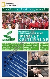 Oryginalne i niepowtarzalne imprezy kulturalne