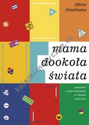 Mama dookoła świata