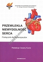 Przewlekła niewydolność serca Podręcznik dla fizjoterapeutów