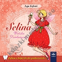 Selina. Wróżka Dzielniuszka