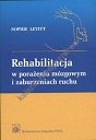 Rehabilitacja w porażeniu mózgowym i zaburzeniach ruchu