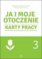 Ja i moje otoczenie Cz.3