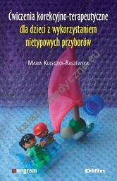 Ćwiczenia korekcyjno-terapeutyczne dla dzieci z wykorzystaniem nietypowych przyborów