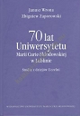 70 lat Uniwersytetu Marii Curie-Skłodowskiej w Lublinie