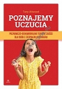 Poznajemy uczucia Poznawczo-behawioralna terapia złości dla osób z zespołem Aspergera