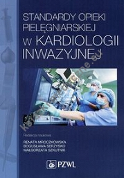 Standardy opieki pielęgniarskiej w kardiologii inwazyjnej