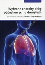 Wybrane choroby dróg oddechowych u dorosłych