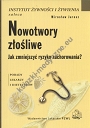 Nowotwory złośliwe Jak zmniejszyć ryzyko zachorowania