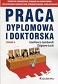 Praca dyplomowa i doktorska