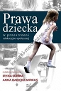 Prawa dziecka w przestrzeni edukacyjno-społecznej